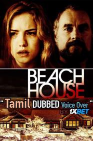 The Beach House 2019 720p BRRip Tamil Dub Dual-Audio x264-1XBET