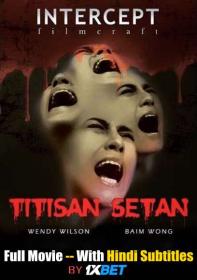 Titisan Setan 2018 720p WEBRip HINDI SUB<span style=color:#39a8bb> 1XBET</span>
