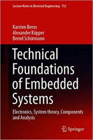 Technical Foundations of Embedded Systems - Electronics, System theory, Components and Analysis