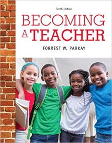 Becoming a Teacher, 10th Edition