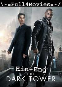 The Dark Tower (2017) 480p BluRay [Hindi (ORG) & English] x264 AAC ESub <span style=color:#39a8bb>By Full4Movies</span>
