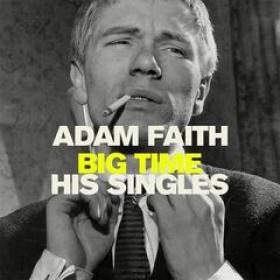 Adam Faith - Big Time His Singles (2021) FLAC