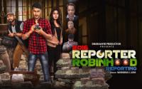 2016 Reporter Robinhood Reporting 2021 WebHD x264 720p Hindi THE GOPI SAHI