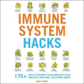 Matt Farr - 2020 - Immune System Hacks (Health)