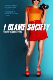 I Blame Society 2021 1080p WEB-DL DD 5.1 H264<span style=color:#39a8bb>-CMRG[TGx]</span>