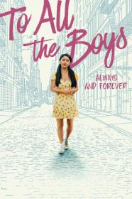 To All The Boys Always And Forever (2021) [720p] [WEBRip] <span style=color:#39a8bb>[YTS]</span>