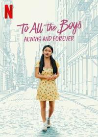 To All the Boys Always and Forever 2021 FRENCH 720p WEB x264<span style=color:#39a8bb>-EXTREME</span>