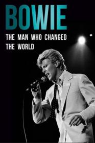 Bowie The Man Who Changed The World (2016) [1080p] [WEBRip] <span style=color:#39a8bb>[YTS]</span>