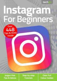 Instagram For Beginners - 5th Edition, 2021