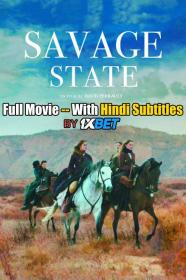 Savage State 2019 720p WEBRip HINDI SUB<span style=color:#39a8bb> 1XBET</span>