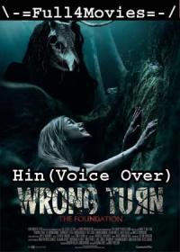 Wrong Turn (2021) 720p BRRip [Hindi (Fan Dub) + English] x264 AAC <span style=color:#39a8bb>By Full4Movies</span>