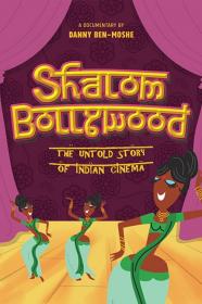 Shalom Bollywood The Untold Story Of Indian Cinema (2017) [1080p] [WEBRip] [5.1] <span style=color:#39a8bb>[YTS]</span>