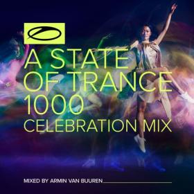 Armin van Buuren - A State Of Trance 1000 - Celebration Mix [WEB] (2021) [ARDI4301D]