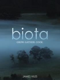 [ CourseWikia com ] Biota - Grow  Gather  Cook  (True EPUB)