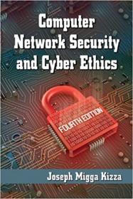 Computer Network Security and Cyber Ethics, 4th edition