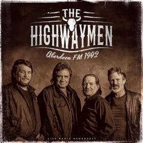 The Highwaymen - Aberdeen FM 1992 (2021) Mp3 320kbps [PMEDIA] ⭐️