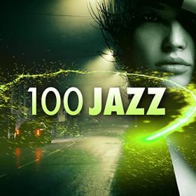 VA - 100 Jazz (2021) Mp3 320kbps [PMEDIA] ⭐️