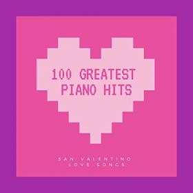 100 Greatest Piano Hits (2021) Mp3 320kbps [PMEDIA] ⭐️