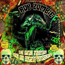 Rob Zombie - The Lunar Injection Kool Aid Eclipse Conspiracy (2021) [FLAC]