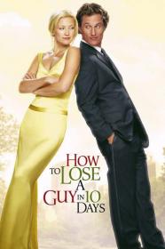 How To Lose A Guy In 10 Days DVDRip XviD-DEiTY [TGx]