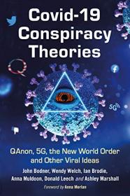 [ CourseWikia com ] COVID-19 Conspiracy Theories - QAnon, 5G, the New World Order and Other Viral Ideas