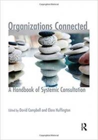 Organizations Connected - A Handbook of Systemic Consultation