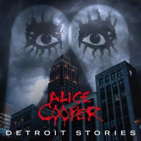Alice Cooper - Detroit Stories (2021) [24 Bit Hi-Res] FLAC