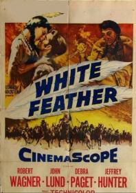 White Feather 1955 BDRip720p<span style=color:#39a8bb> ExKinoRay</span>