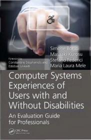 Computer Systems Experiences of Users with and Without Disabilities - An Evaluation Guide for Professionals