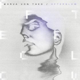 Marva Von Theo - Afterglow (2021)