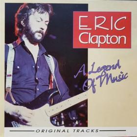 Eric Clapton - A Legend of Music (1994, Fashion)