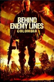 Behind Enemy Lines Colombia (2009) [720p] [WEBRip] <span style=color:#39a8bb>[YTS]</span>
