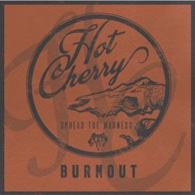 Hot Cherry - Burnout (2021) [320]