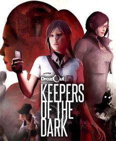 DreadOut - Keepers of The Dark - <span style=color:#39a8bb>[DODI Repack]</span>