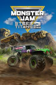 Monster Jam Steel Titans 2 - <span style=color:#39a8bb>[DODI Repack]</span>