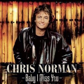Chris Norman - Baby I Miss You (Remastered) (2021) Mp3 320kbps [PMEDIA] ⭐️