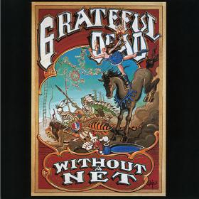 Grateful Dead - Without A Net (1990)