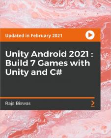 Unity Android 2021 Build 7 Games with Unity and CSharp