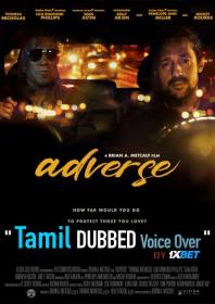 Adverse 2020 720p HDCAM Tamil Dub Dual-Audio x264-1XBET