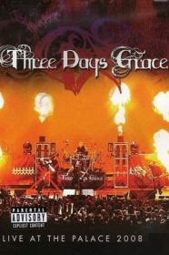 Three Days Grace Live At The Palace 2008 (2008) [1080p] [BluRay] [5.1] <span style=color:#39a8bb>[YTS]</span>