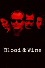 Blood And Wine (1996) [1080p] [BluRay] [5.1] <span style=color:#39a8bb>[YTS]</span>