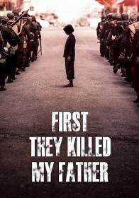 First They Killed My Father 2017 NF MVO WEB-DLRip 2.18GB<span style=color:#39a8bb> MegaPeer</span>