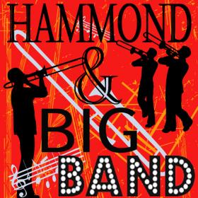 Hammond & Big Band (2021) FLAC