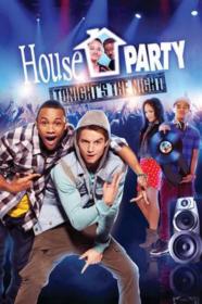 House Party Tonights The Night (2013) [1080p] [WEBRip] [5.1] <span style=color:#39a8bb>[YTS]</span>
