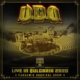 U D O  - Live In Bulgaria 2020 - Pandemic Survival Show (2021) [FLAC]