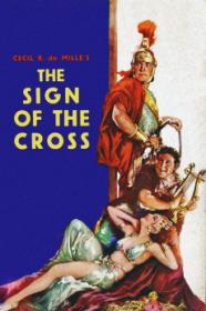 The Sign Of The Cross (1932) [1080p] [BluRay] <span style=color:#39a8bb>[YTS]</span>