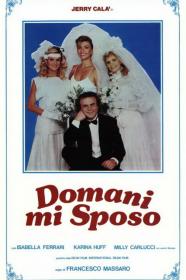 Domani Mi Sposo (1984) [1080p] [WEBRip] <span style=color:#39a8bb>[YTS]</span>