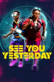 See You Yesterday (2019) [1080p] [WEBRip] [5.1] <span style=color:#39a8bb>[YTS]</span>