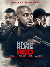 River Runs Red 2018 BDRip 1080p x 264