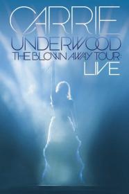 Carrie Underwood The Blown Away Tour Live (2013) [720p] [WEBRip] <span style=color:#39a8bb>[YTS]</span>